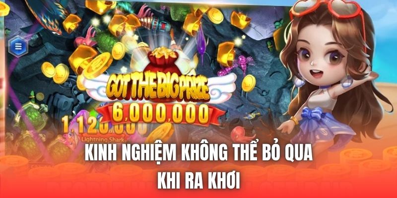 Kinh nghiệm không thể bỏ qua khi ra khơi